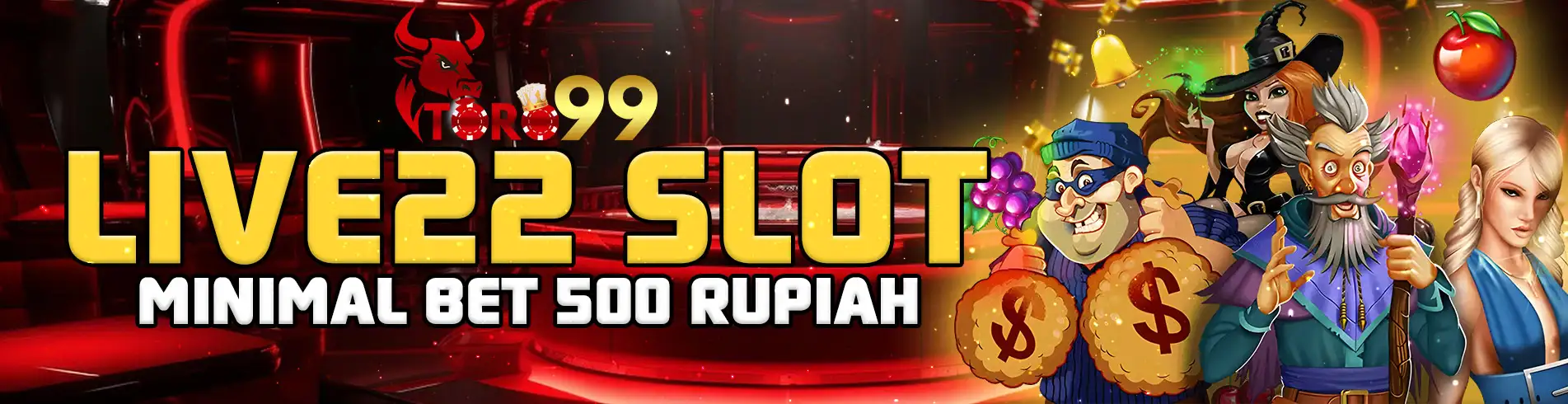 TORO99 Slot Live22